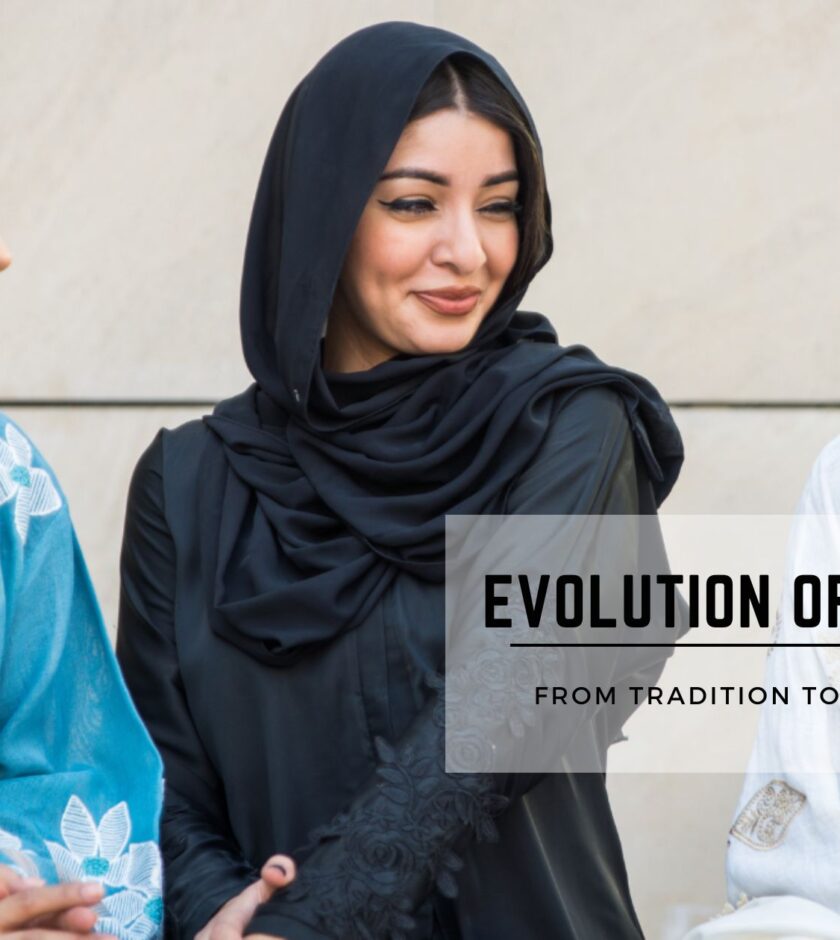The Evolution of Abayas: From Tradition to Modernity
